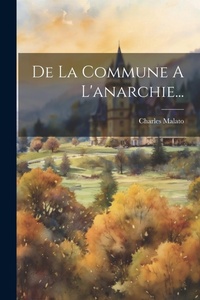 Abbildung von: De La Commune A L'anarchie... - Legare Street Press