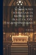 Cover: Stimmen aus Maria-Laach, katholische Blaetter, XXV. Ergaenzungsband - Legare Street Press