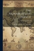 Cover: Das monarchische Princip - Legare Street Press