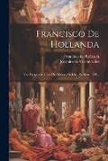 Cover: Francisco De Hollanda - Legare Street Press