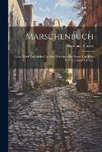 Enlarge image Cover: Marschenbuch - Legare Street Press