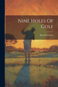 Abbildung von: Nine Holes Of Golf - Legare Street Press