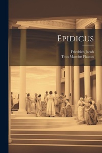 Enlarge image Cover: Epidicus - Legare Street Press