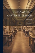Cover: Jost Amman's Kartenspielbuch - Legare Street Press