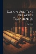 Cover: Kanon und Text des alten Testamentes. - Legare Street Press