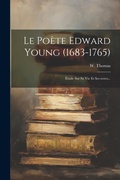 Cover: Le Poete Edward Young (1683-1765) - Legare Street Press