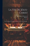 Bild: La Vie De Jesus-christ - Legare Street Press