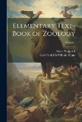 Cover: Elementary Text-Book of Zoology; Volume 1 - Legare Street Press