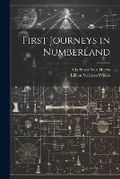 Cover: First Journeys in Numberland - Legare Street Press