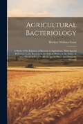 Cover: Agricultural Bacteriology - Legare Street Press