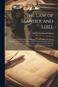 Abbildung von: The Law of Slander and Libel - Legare Street Press