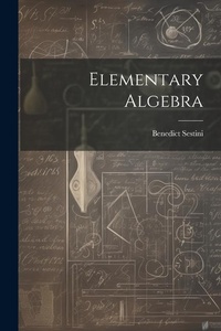 Abbildung von: Elementary Algebra - Legare Street Press