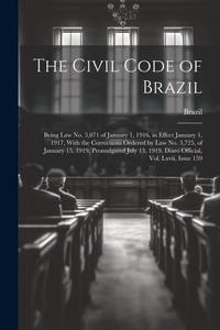 Enlarge image Cover: The Civil Code of Brazil - Legare Street Press