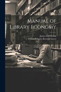 Cover: Manual of Library Economy - Legare Street Press