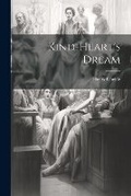 Cover: Kind-Heart's Dream - Legare Street Press