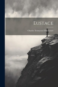 Enlarge image Cover: Eustace - Legare Street Press