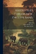 Cover: Aristoteles Thierkunde, Zweiter Band - Legare Street Press
