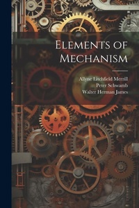Enlarge image Cover: Elements of Mechanism - Legare Street Press