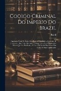 Cover: Codigo Criminal Do Imperio Do Brazil - Legare Street Press