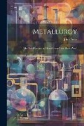 Cover: Metallurgy - Legare Street Press