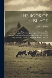 Enlarge image Cover: The Book of Ensilage - Legare Street Press
