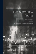 Cover: The New New York - Legare Street Press