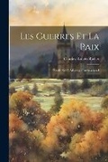 Cover: Les Guerres Et La Paix - Legare Street Press
