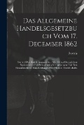 Cover: Das Allgemeine Handelsgesetzbuch Vom 17. December 1862 - Legare Street Press