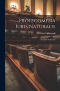 Cover: Prolegomena Iuris Naturalis - Legare Street Press