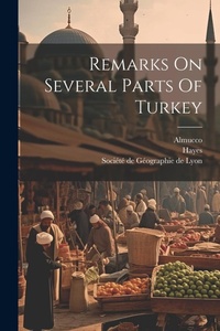 Abbildung von: Remarks On Several Parts Of Turkey - Legare Street Press