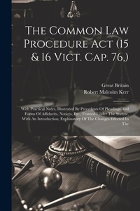 Abbildung von: The Common Law Procedure Act (15 & 16 Vict. Cap. 76, ) - Legare Street Press