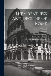 Enlarge image Cover: The Greatness And Decline Of Rome; Volume 2 - Legare Street Press