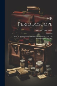 Enlarge image Cover: The Periodoscope - Legare Street Press