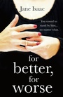 Cover: For Better, For Worse - Head of Zeus -- an Aries Book