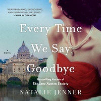 Enlarge image Cover: Every Time We Say Goodbye - St Martin's Press