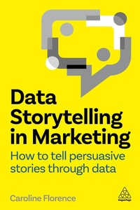Abbildung von: Data Storytelling in Marketing - Kogan Page Ltd