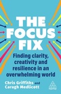Cover: The Focus Fix - Kogan Page Ltd