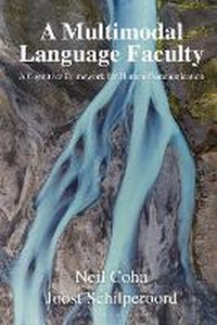 Abbildung von: A Multimodal Language Faculty - Bloomsbury Academic