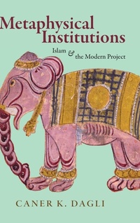 Enlarge image Cover: Metaphysical Institutions - State University of New York Press