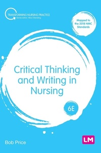 Enlarge image Cover: Critical Thinking and Writing in Nursing - SAGE Publications Ltd