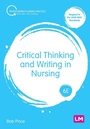 Cover: Critical Thinking and Writing in Nursing - SAGE Publications Ltd