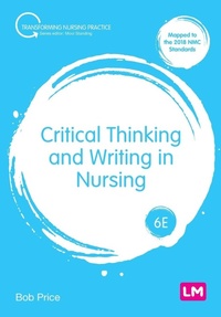 Enlarge image Cover: Critical Thinking and Writing in Nursing - SAGE Publications Ltd