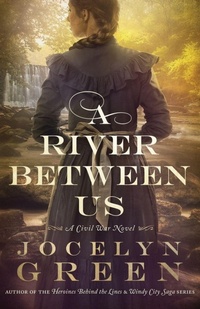 Enlarge image Cover: A River Between Us - Credo House Publishers