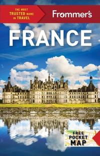 Abbildung von: Frommer's France - FrommerMedia
