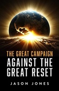Cover: The Great Campaign Against the Great Reset - Sophia Institute Press