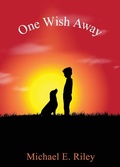 Cover: One Wish Away - Liberty Hill Publishing