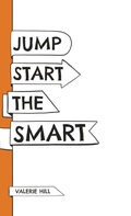 Cover: Jump Start the Smart - Clay Bridges Press