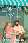 Cover: From Paris, in Love - Elodie Colliard