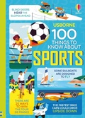 Cover: 100 Things to Know About Sports - Usborne Publishing Ltd