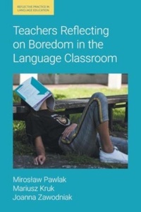 Enlarge image Cover: Teachers Reflecting on Boredom in the Language Classroom - Equinox Publishing Ltd